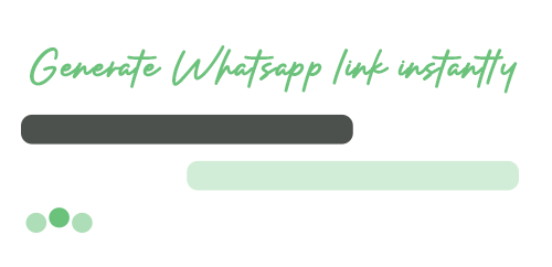 Generate Whatsapp Link Instantly