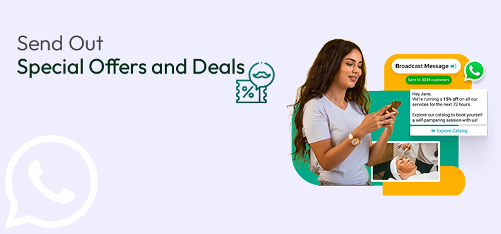 Send out special offers and deals