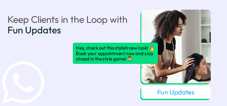 Keep clients in the loop with fun updates
